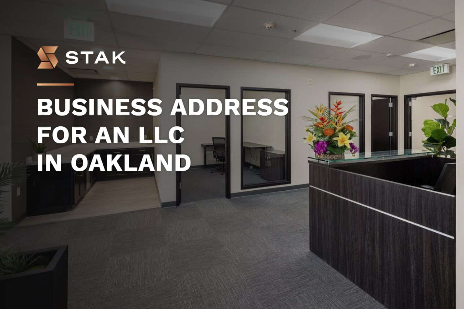 Business Address for an LLC in Oakland at STAK Space